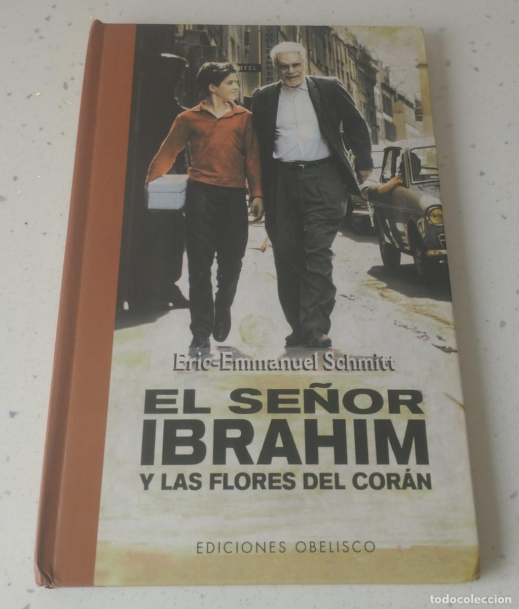 Libros: EL SE&Ntilde;OR IBRAHIM Y LAS FLORES DEL COR&Aacute;N, ERIC-EMMANUEL SCHMITT, EDICIONES OBELISCO, COMO NUEVA