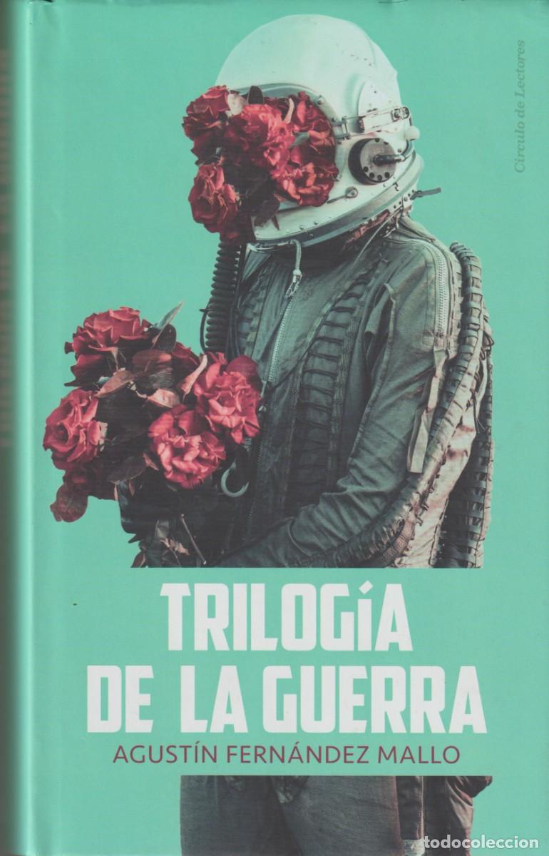 Libros: LA TRILOGIA DE LA GUERRA - AGUSTIN FGERNANDEZ MALLO
