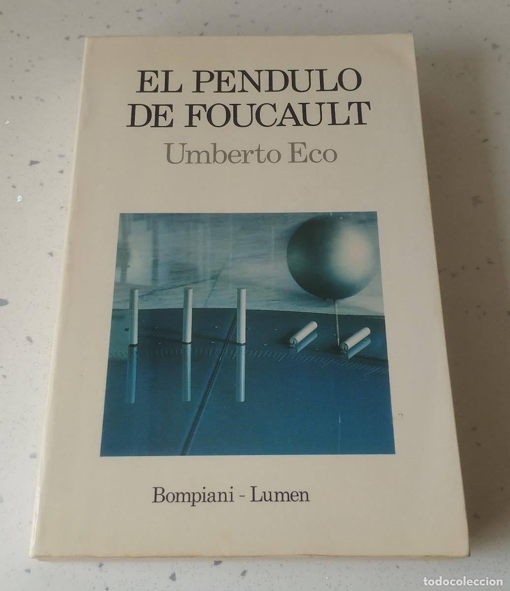 books: EL P&Eacute;NDULO DE FOUCAULT, UMBERTO ECO, BOMPIANI-LUMEN