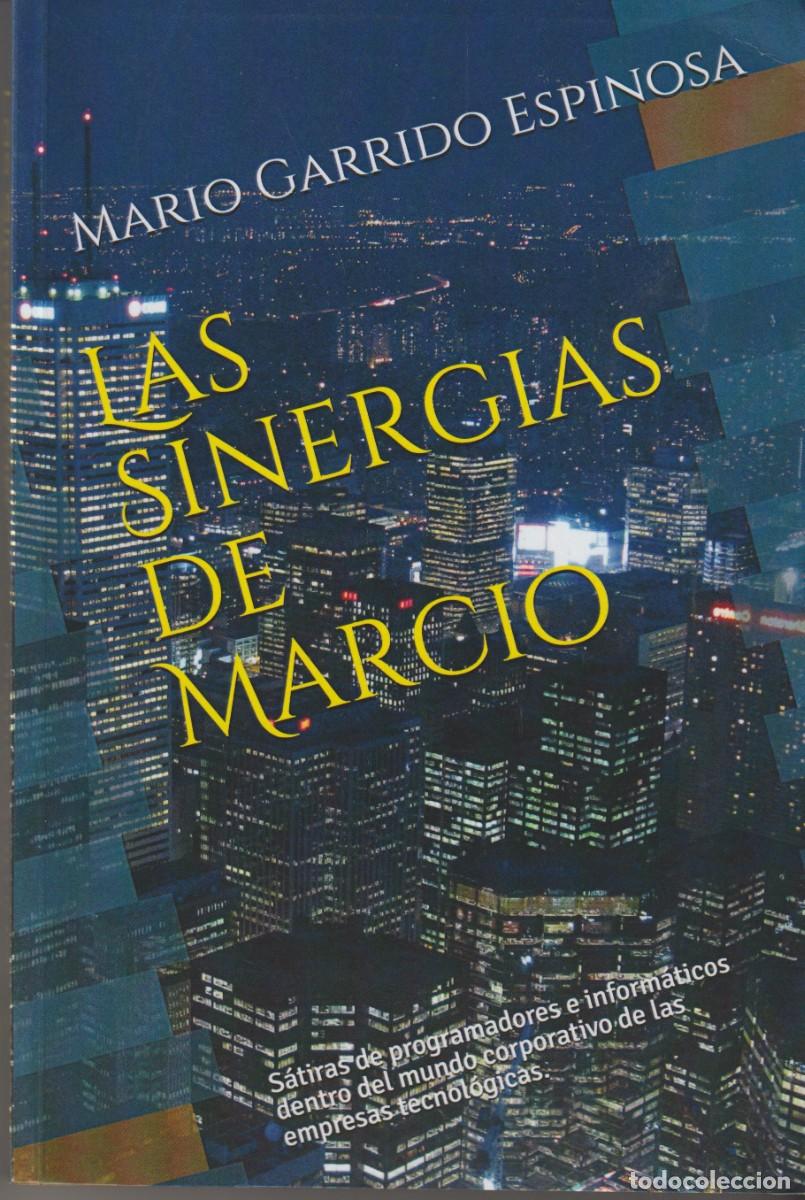 Libros: LAS SINERGIAS DE MARCIO - MARIO GARRIDO ESPINOSA