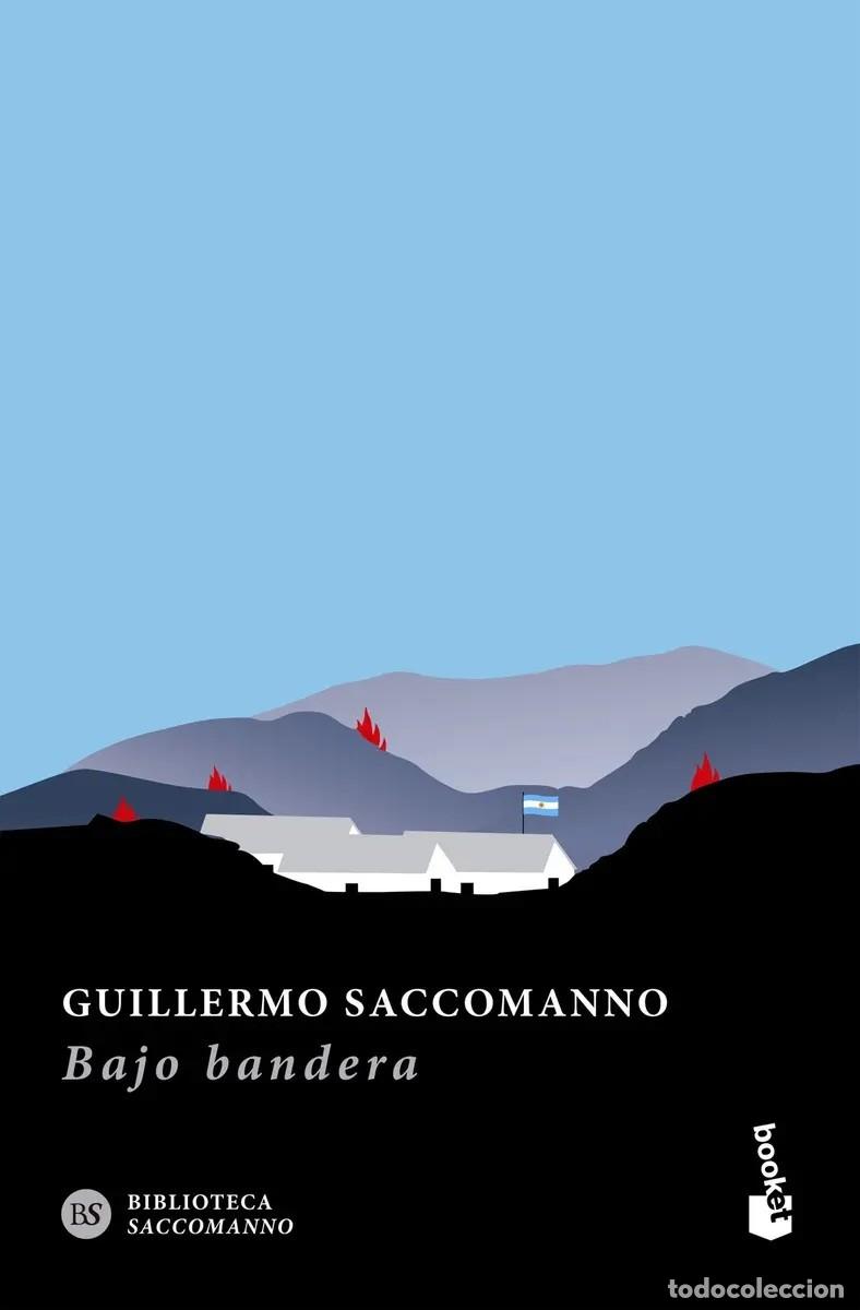 Libros: Guillermo Saccomanno &ndash; Bajo bandera &ndash; Booket &ndash; 2025 &ndash; LM