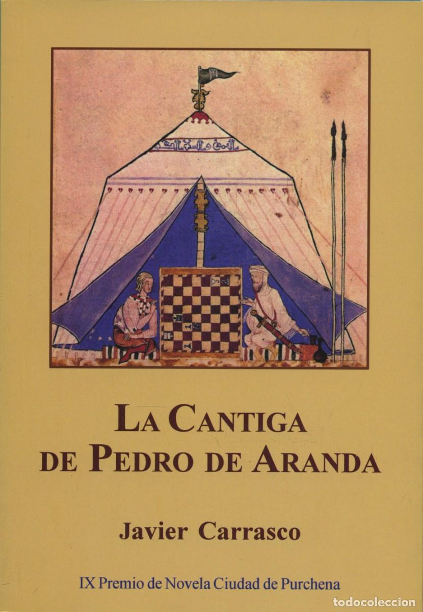 Libros: la cantiga de pedro de aranda. Carrasco Rosado, Francisco Javier. ALMER&Iacute;A. E.D. ARR&Aacute;EZ EDITORES