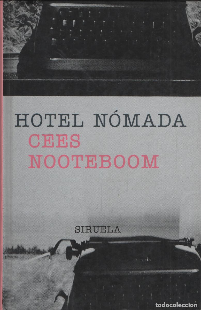 Libros: Hotel N&oacute;mada. Cees Nooteboom. Siruela. 2002. - Foto 1