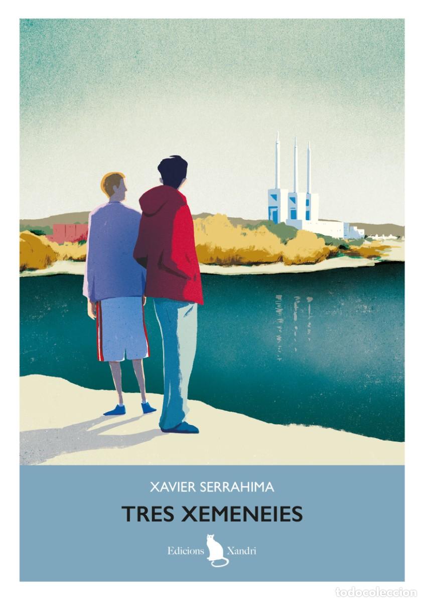 Libros: TRES XEMENEIES. Xavier Serrahima. Edicions Xandri 2026