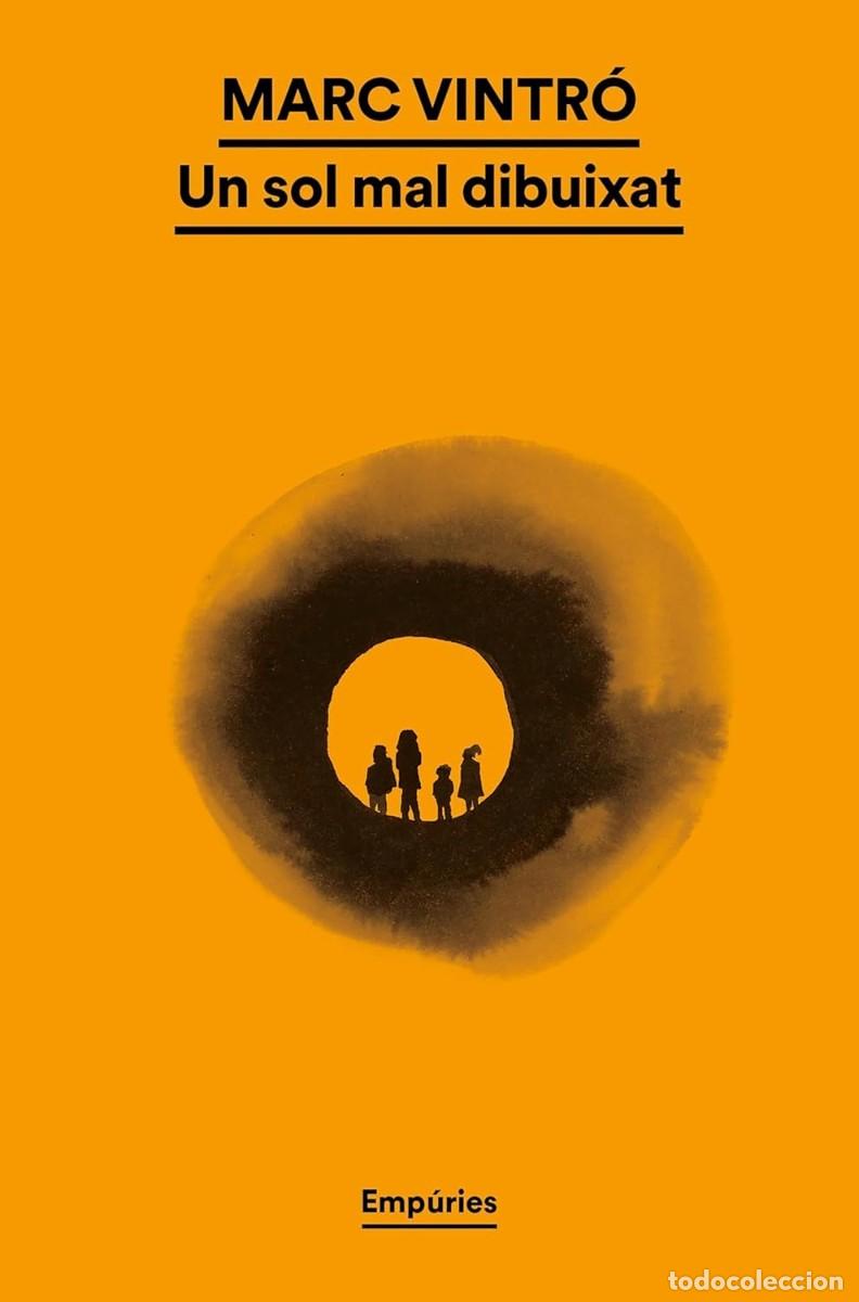 Libros: UN SOL MAL DIBUIXAT. Marc Vintr&oacute;. Emp&uacute;ries. 2026