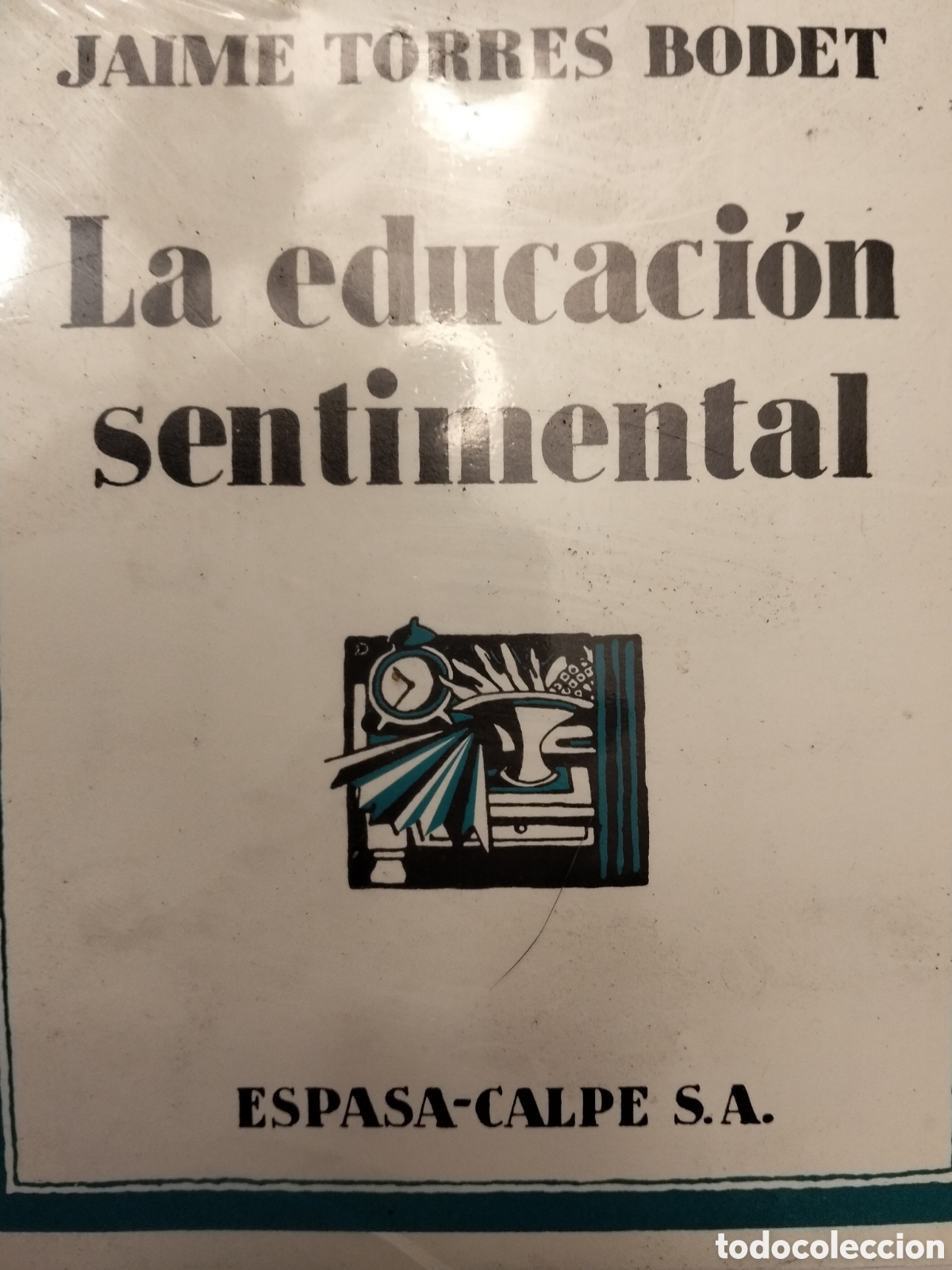 Libros: LA EDUCACION SENTIMENTAL JAIME TORRES BODET