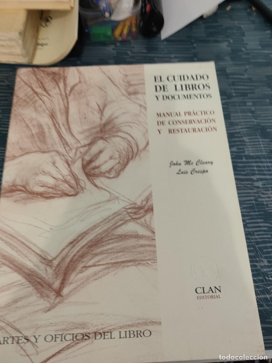 Libros: EL CUIDADO DE LIBROS Y DOCUMENTOS,JIHN MC CLEARY,LUIS CRESPO,CLAN EDITORIAL,1977.174 P&Aacute;G.