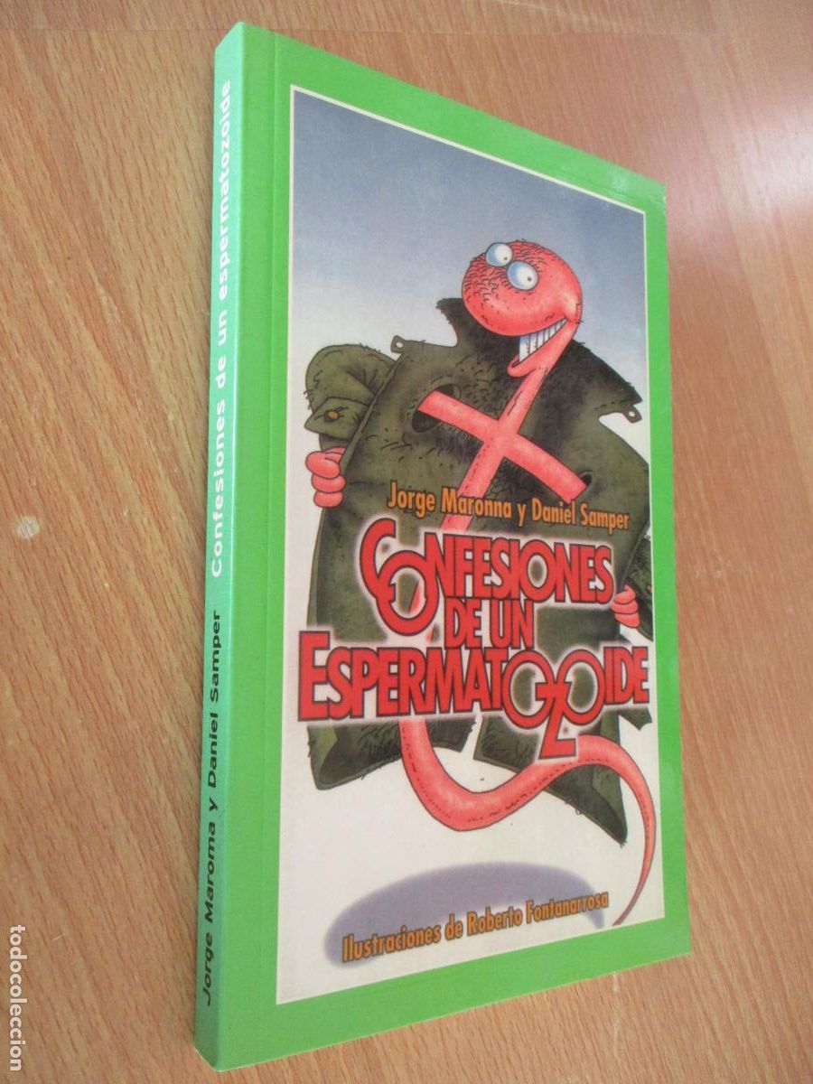 Libros: JORGE MARONNA y DANIEL SAMPER- CONFESIONES DE UN ESPERMATOZOIDE-2000 - Foto 1