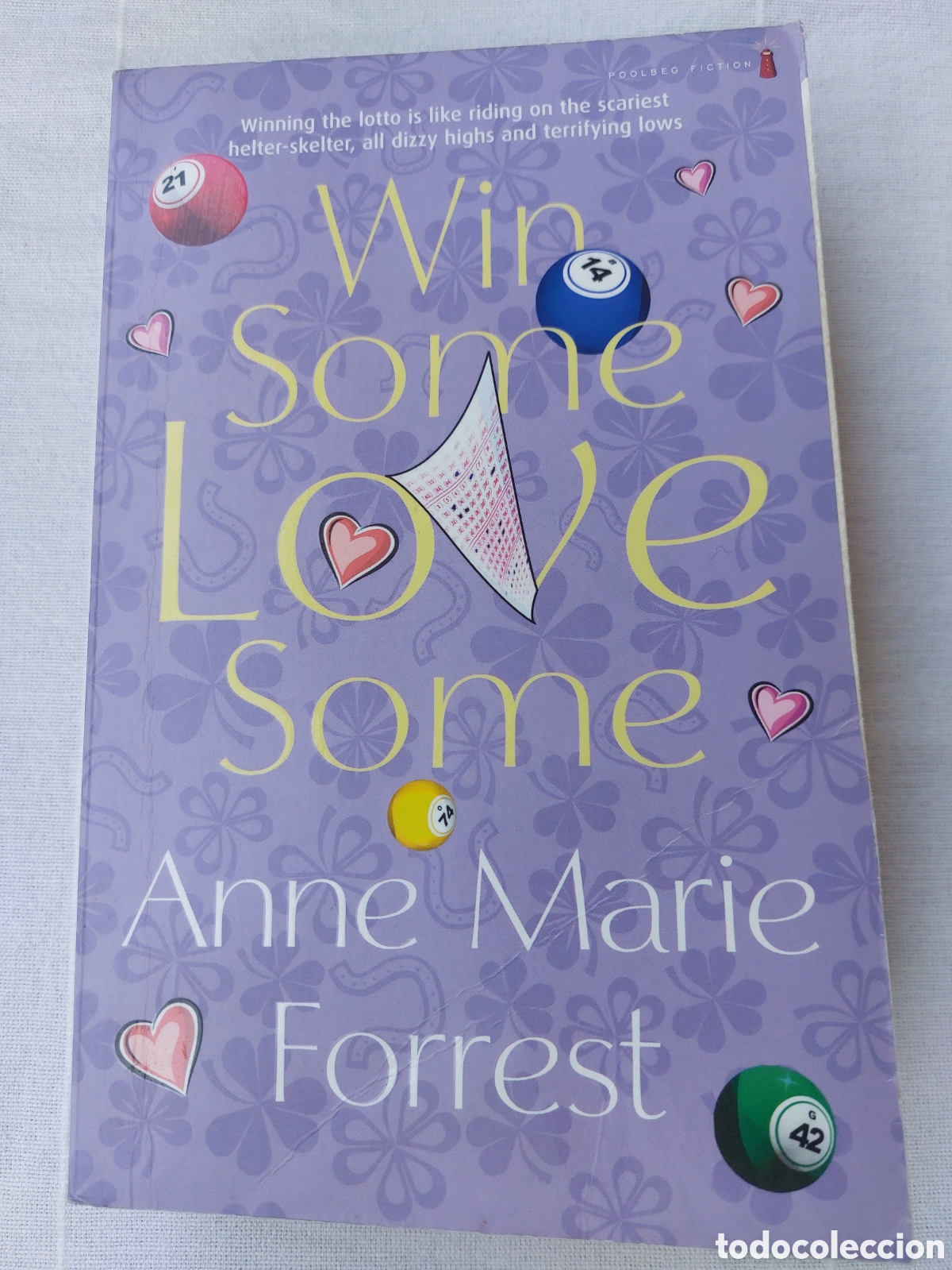 Libros: Win Some Love Some. Anne Marie Forrest