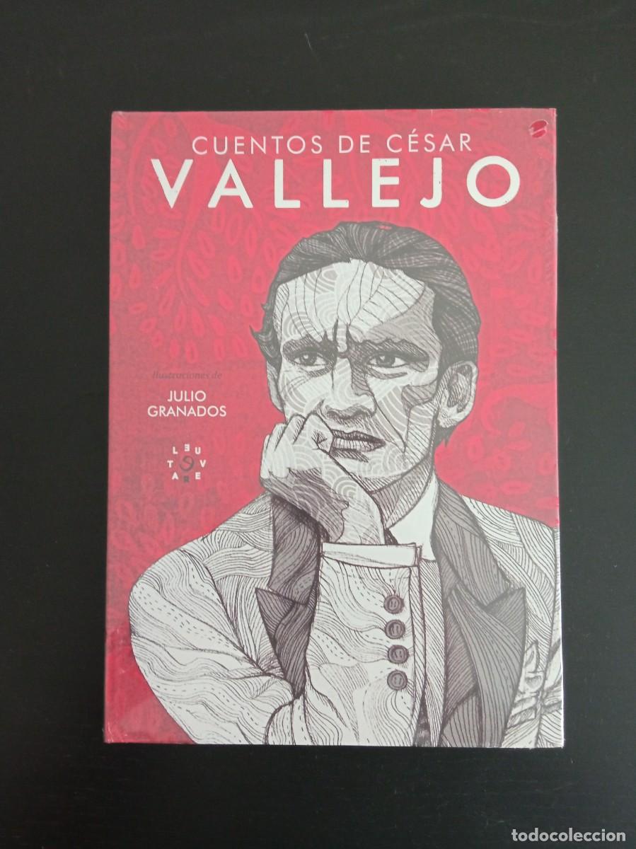 Libros: Cuentos de C&eacute;sar Vallejo. Ilustraciones: Julio Granados