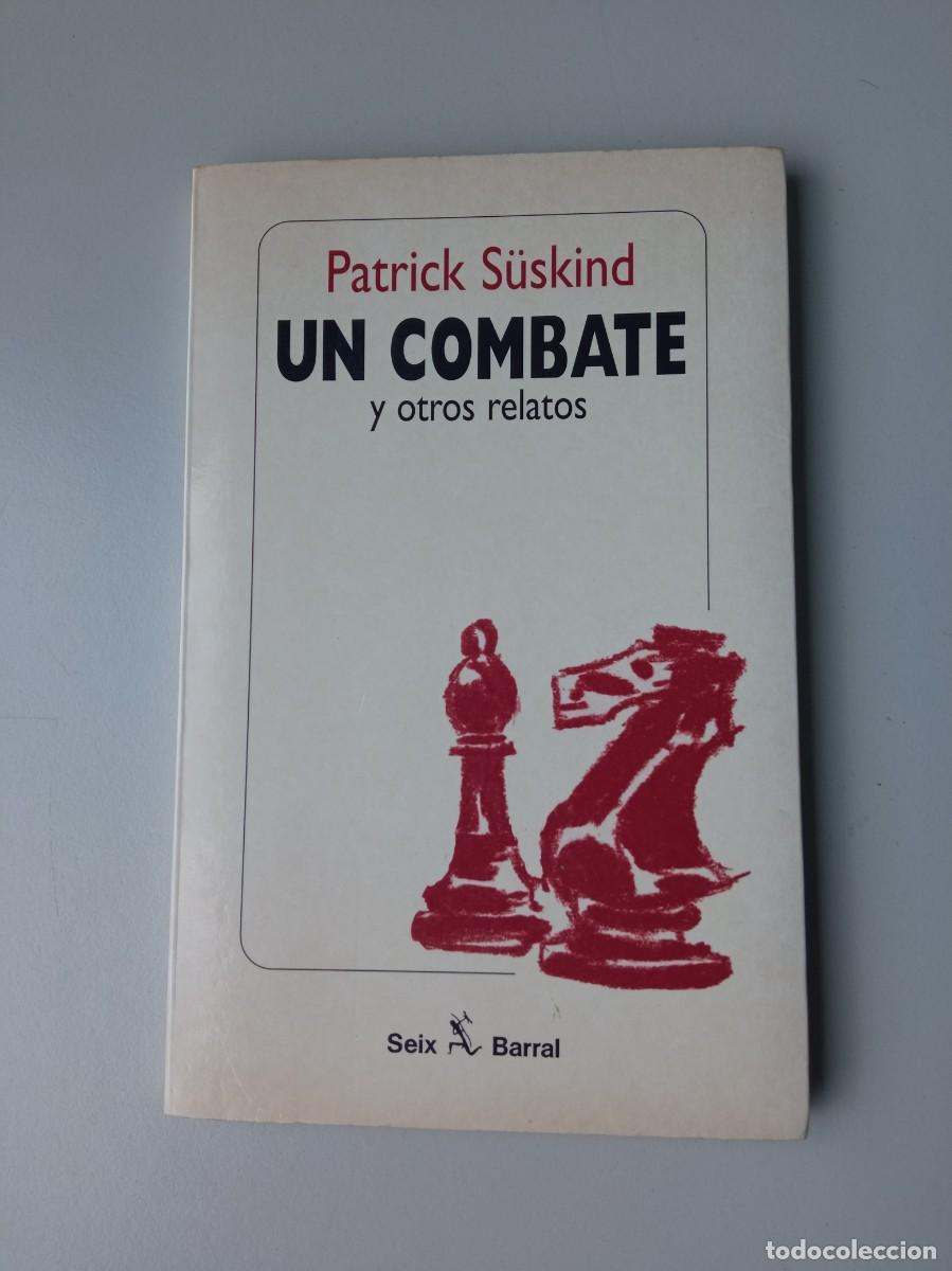 Libros: Patrick S&uuml;skind. Un combate