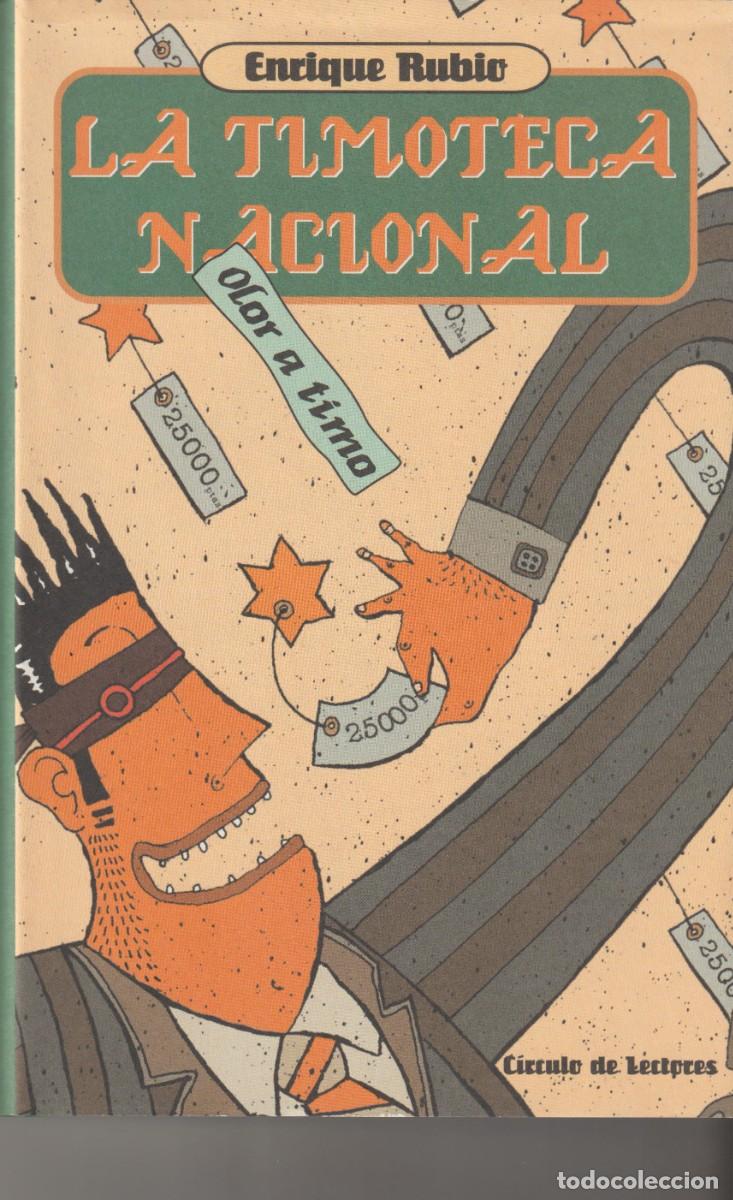 Libros: LA TIMOTECA NACIONAL - ENRIQUE RUBIO