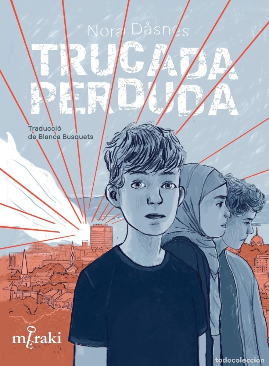 Libros: TRUCADA PERDUDA. Nora Dasnes. Meraki. 2023
