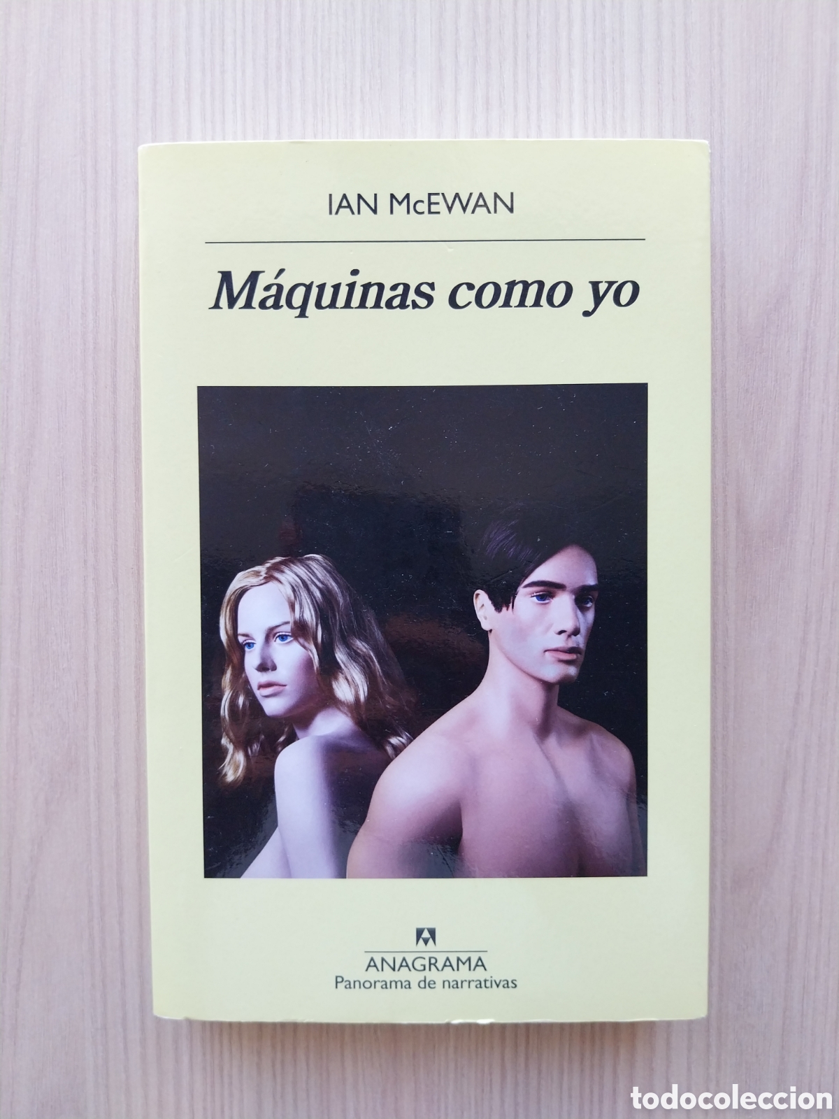 Libros: MAQUINAS COMO YO IAN MCEWAN ANAGRAMA PANORAMA DE NARRATIVAS 2019