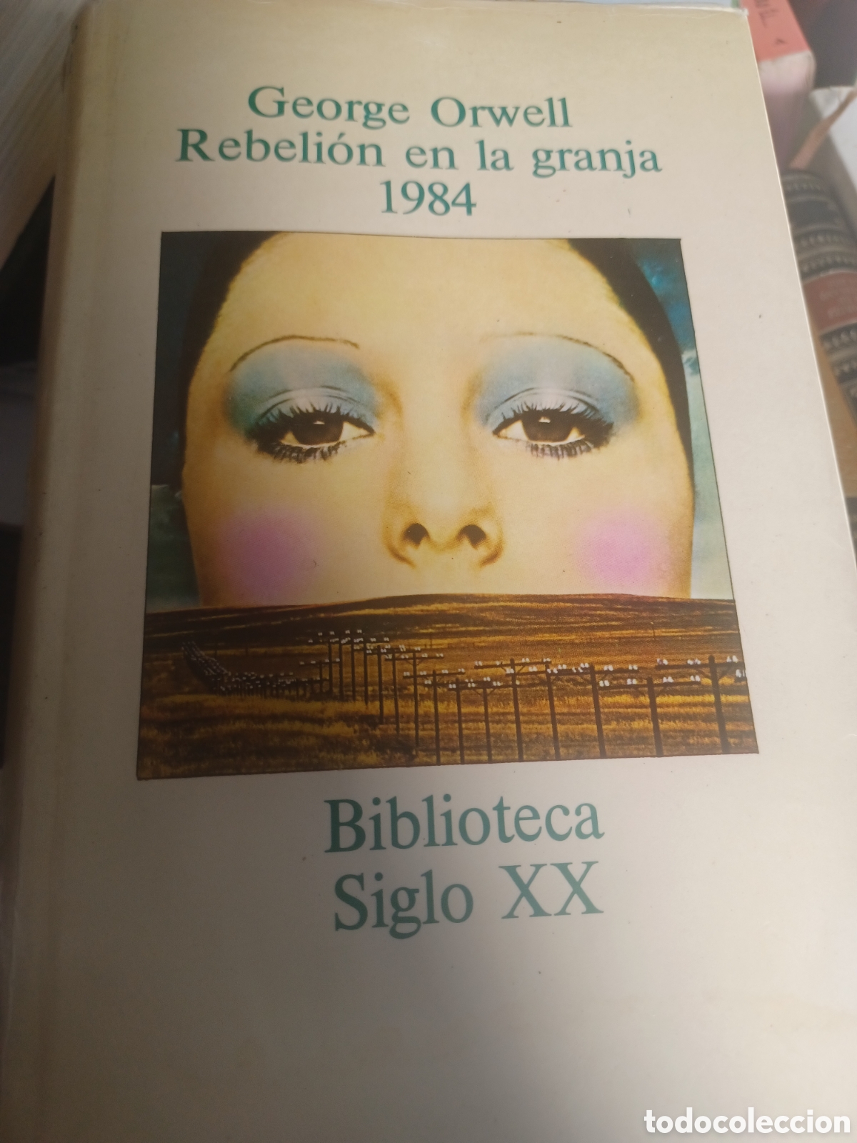 books: Barybook 307 B. rebeli&oacute;n de la granja George orwell. biblioteca siglo.XX 1 edici&oacute;n