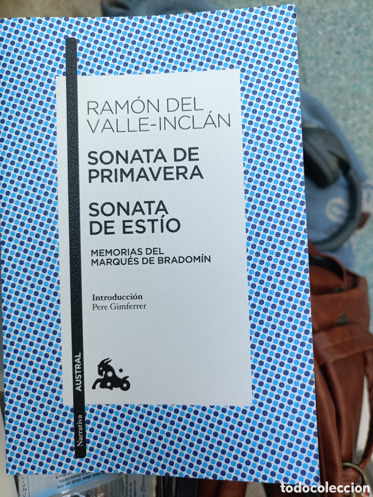 Libros: Sonata de primavera y Sonata de est&iacute;o por Ram&oacute;n Del Valle-Incl&aacute;n. Memorias del Marqu&eacute;s de Bradom&iacute;n
