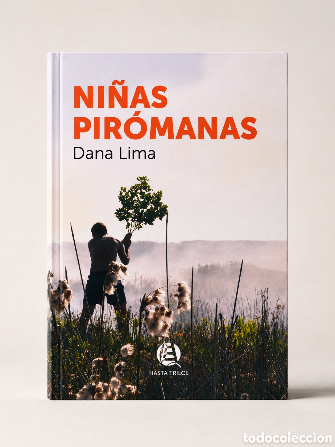 Libros: DANA LIMA &ndash; NI&Ntilde;AS PIR&Oacute;MANAS &ndash; HASTA TRILCE &ndash; LDM