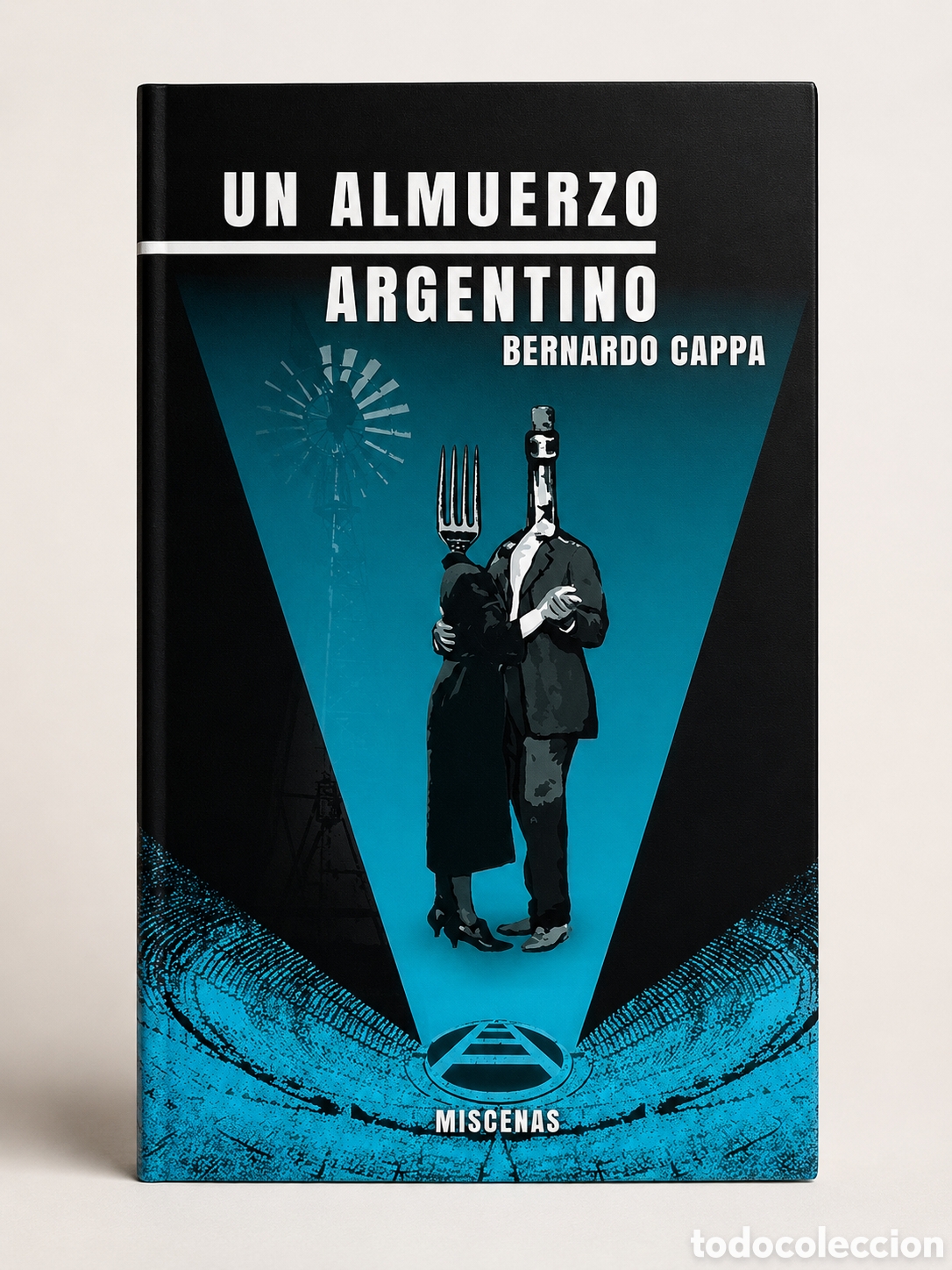 Libros: BERNARDO CAPPA &ndash; UN ALMUERZO ARGENTINO &ndash; HASTA TRILCE &ndash; LDM