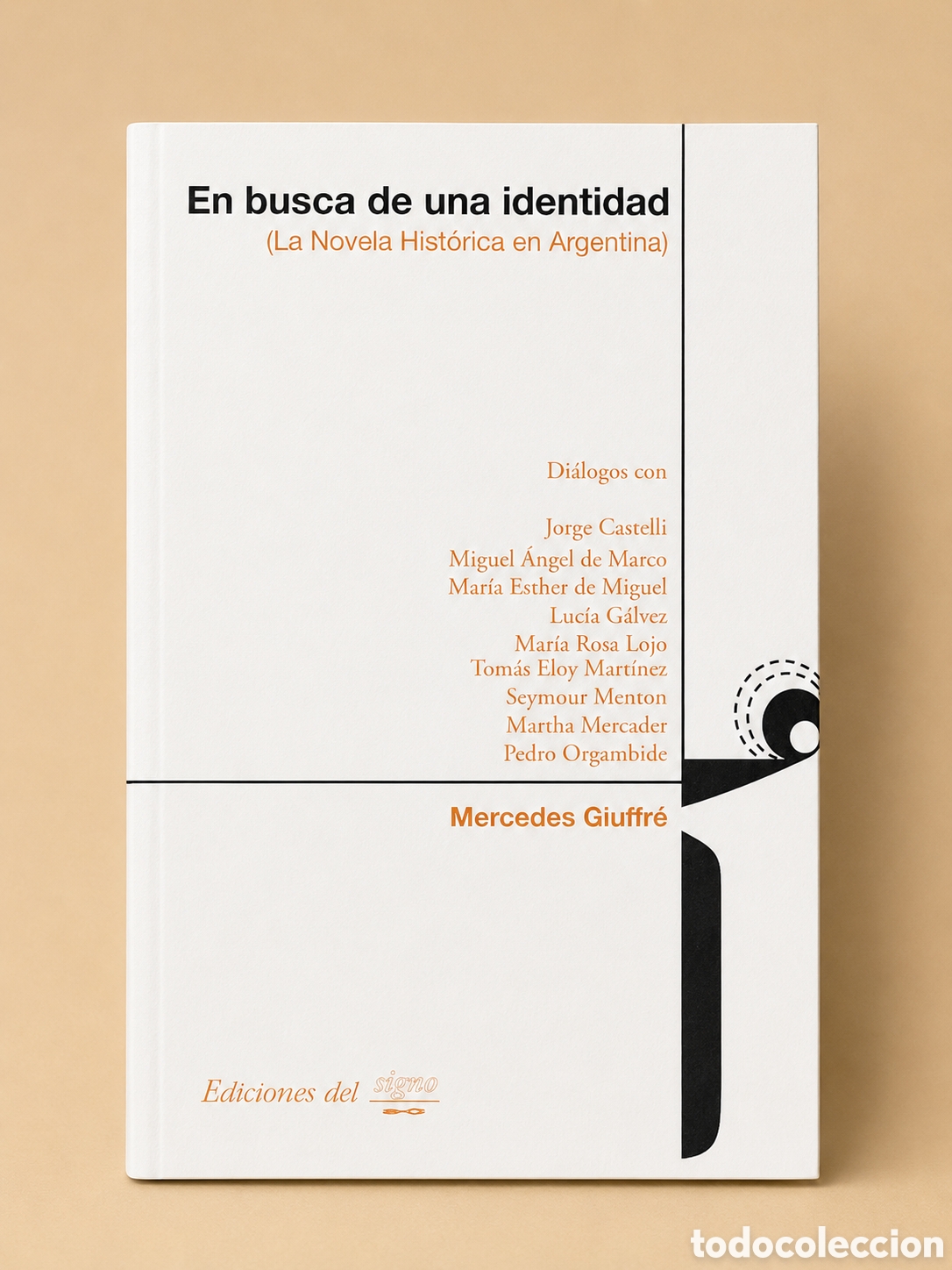 Libros: MERCEDES GIUFFR&Eacute; &ndash; EN BUSCA DE UNA IDENTIDAD. LA NOVELA HIST&Oacute;RICA EN ARGENTINA &ndash; LMD
