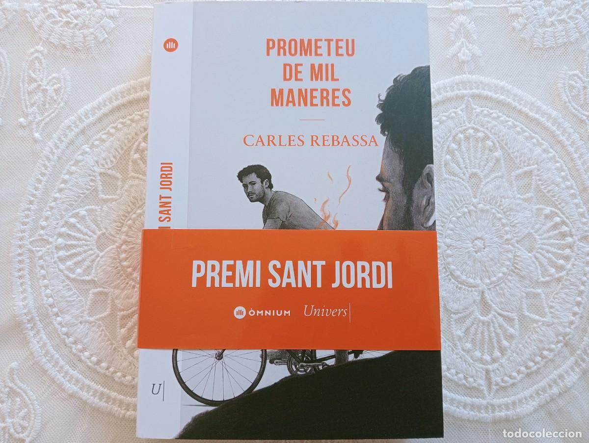 Libros: PROMETEU DE MIL MANERES &ndash; Carles Rebassa &ndash; Premio Sant Jordi 2026 &ndash; 1&ordf; edici&oacute;n &ndash; Nuevo a estrenar