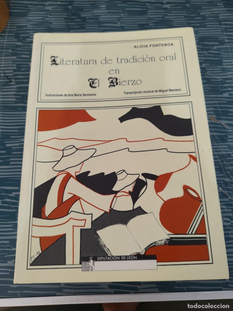Libros: LITERATURA DE TRADICION ORAL EN EL BIERZO, ALICIA FONTEBOA,LEON ,1992,481 P&Aacute;G.