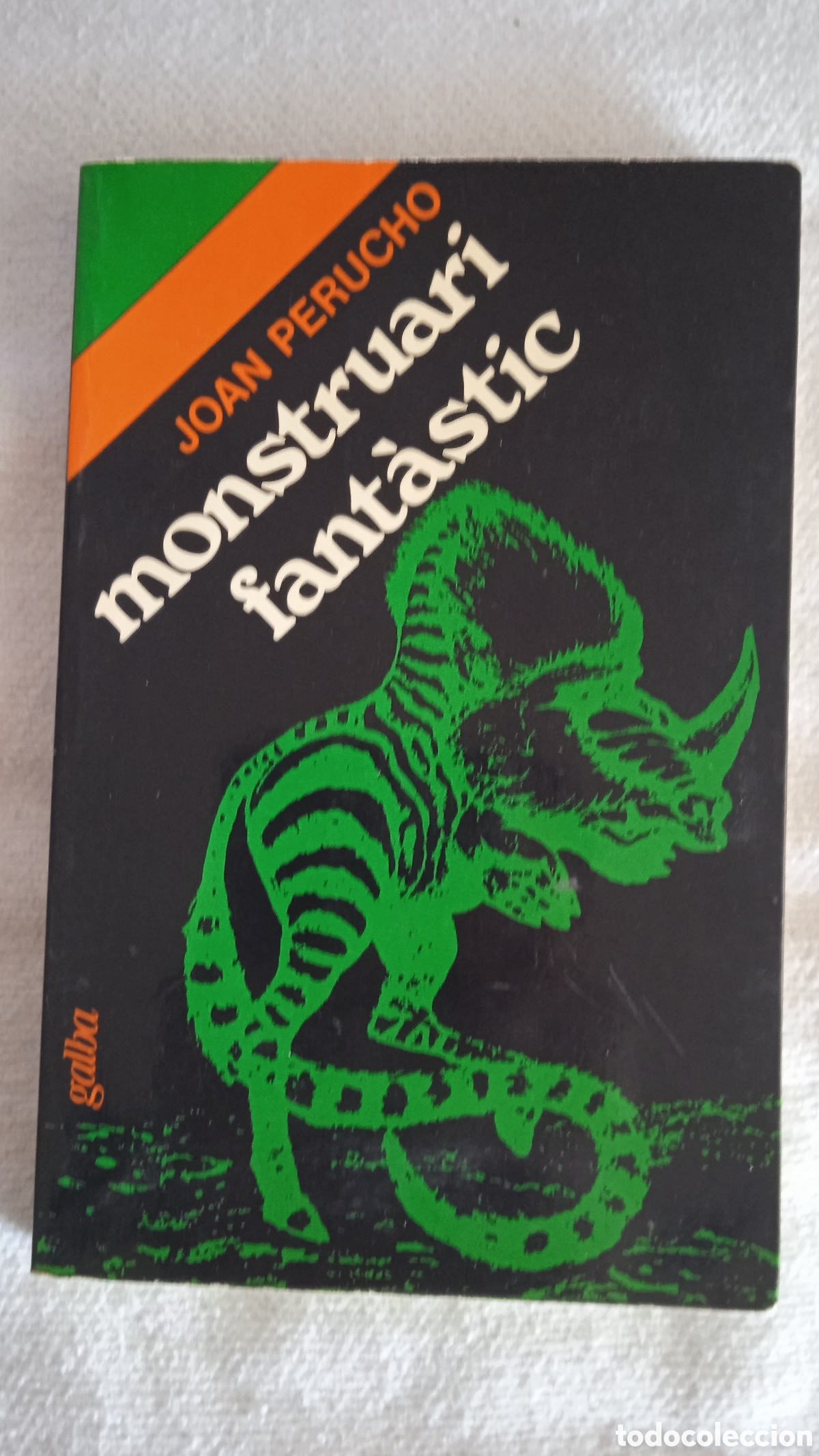 Libros: JOAN PERUCHO &ndash; MONSTRUARI FANT&Agrave;STIC &ndash; EDICI&Oacute; GALBA &ndash; 1976 &ndash; LITERATURA FANT&Agrave;STICA CATALANA