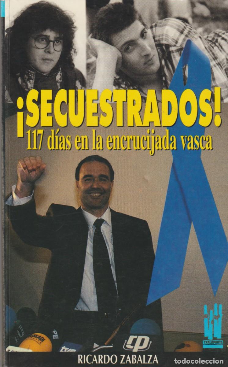 Libros: SECUESTRADOS - RICARDO ZABALZA