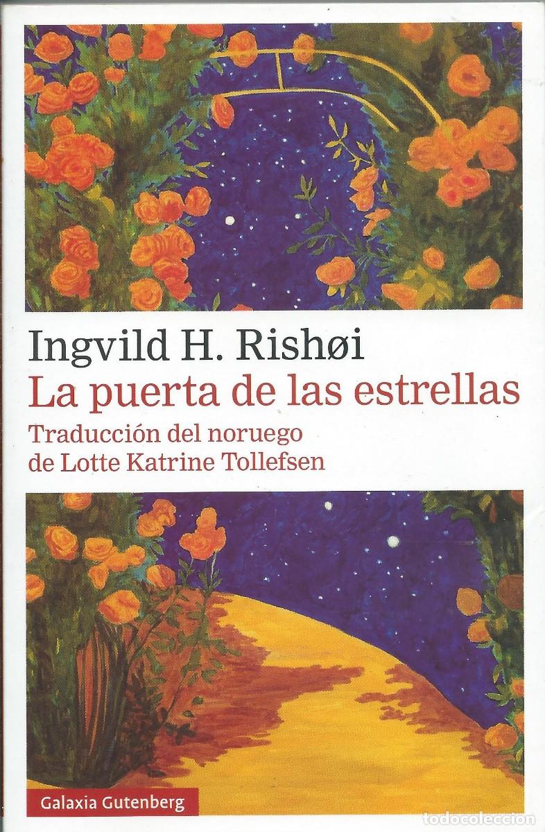 Libros: La puerta de las estrellas. Ingvild H. Risoi Galaxia Gutemberg
