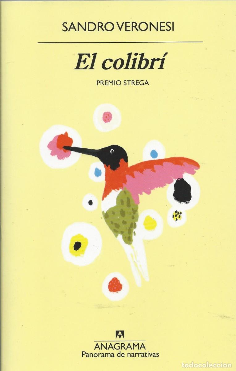 Libros: El Colibr&iacute;. sandro veronesi.Anagrama
