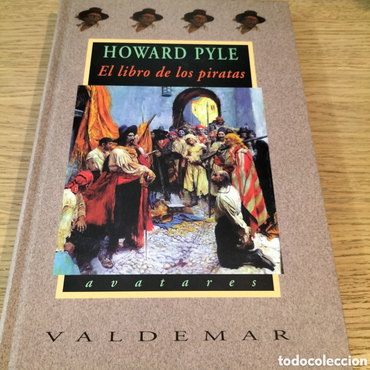 Livros: EL LIBRO DE LOS PIRATAS - CON ILUSTRACIONES DE HOWARD PYLE - VALDEMAR COLECCION AVATARES 44 - NUEVO
