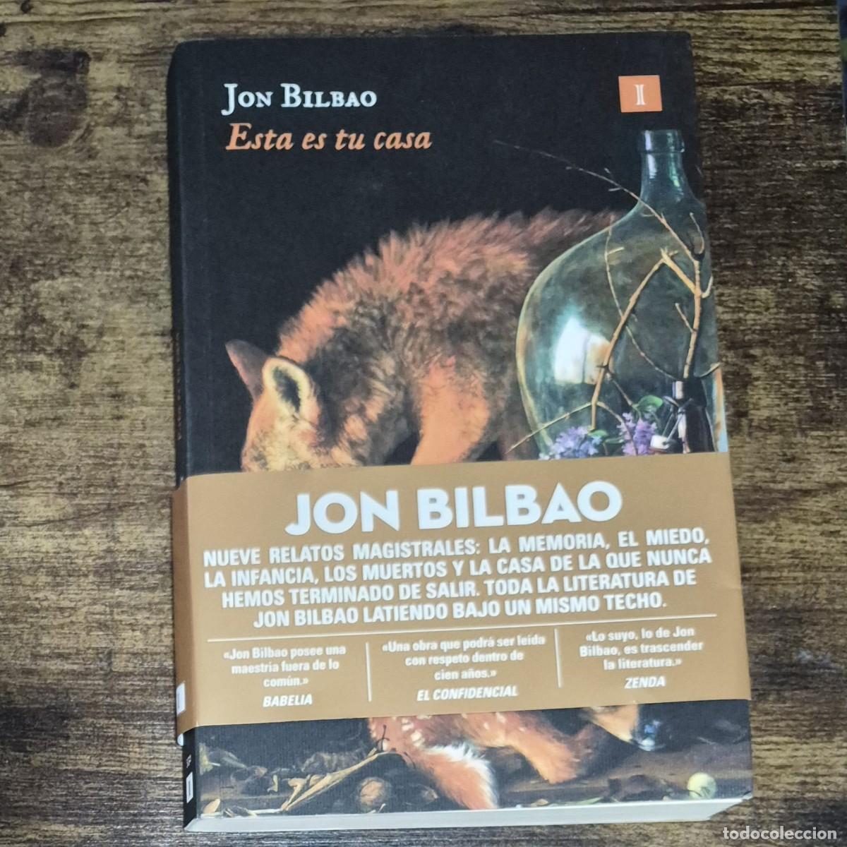Libros: ESTA ES TU CASA - JON BILBAO (1a EDICI&Oacute;N, NUEVO, CON MARCAP&Aacute;GINAS)