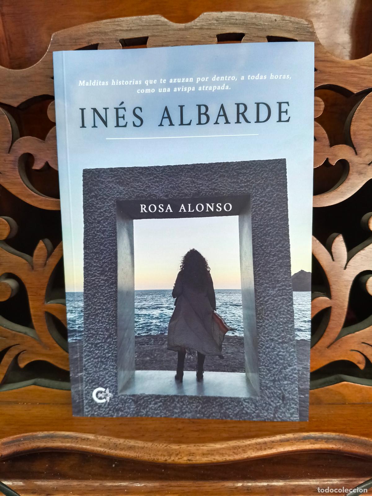 Libros: INES ALBARDE, ROSA ALONSO. CANARIAS 2024 1&ordf; EDICION. IMPECABLE