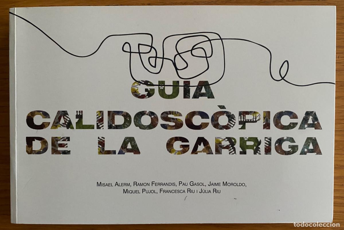 Libros: Guia calidosc&ograve;pica de la Garriga, 2015, 148 p., La Garriga (Barcelona)