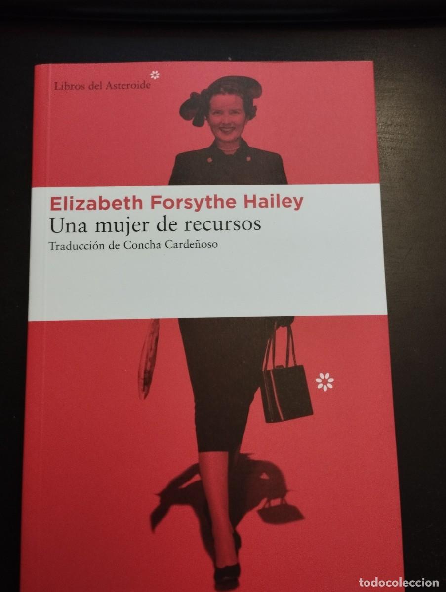 Libros: UNA MUJER DE RECURSOS, E.FORSHYTE, LIBROS ASTEROIDE)