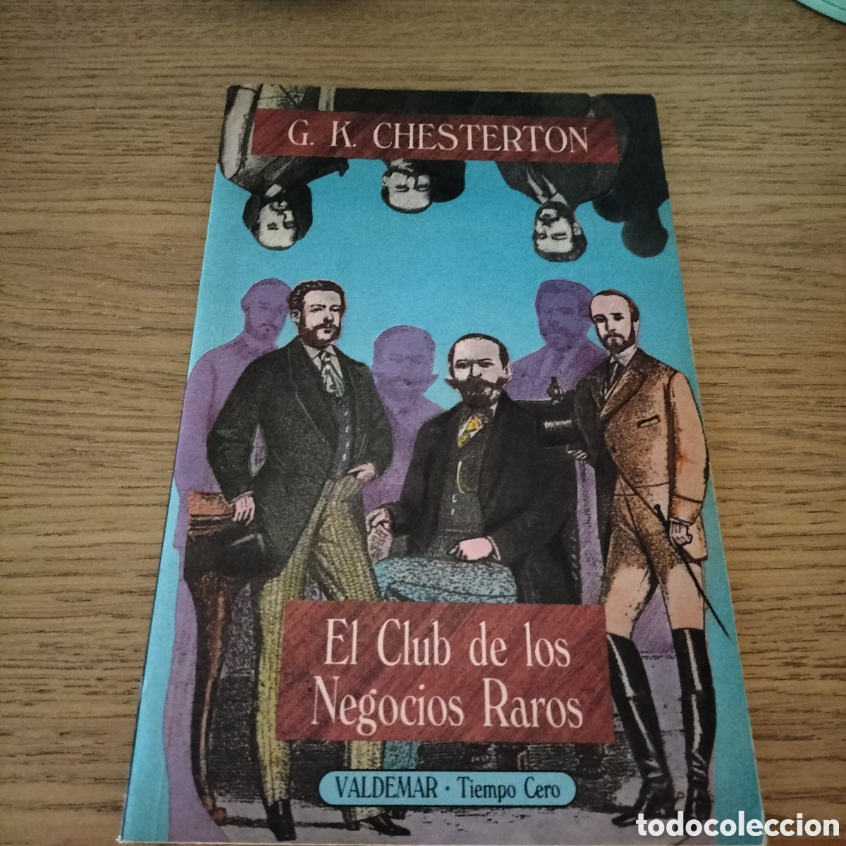 Libros: EL CLUB DE LOS NEGOCIOS RAROS - G.K. CHESTERTON - VALDEMAR TIEMPO CERO