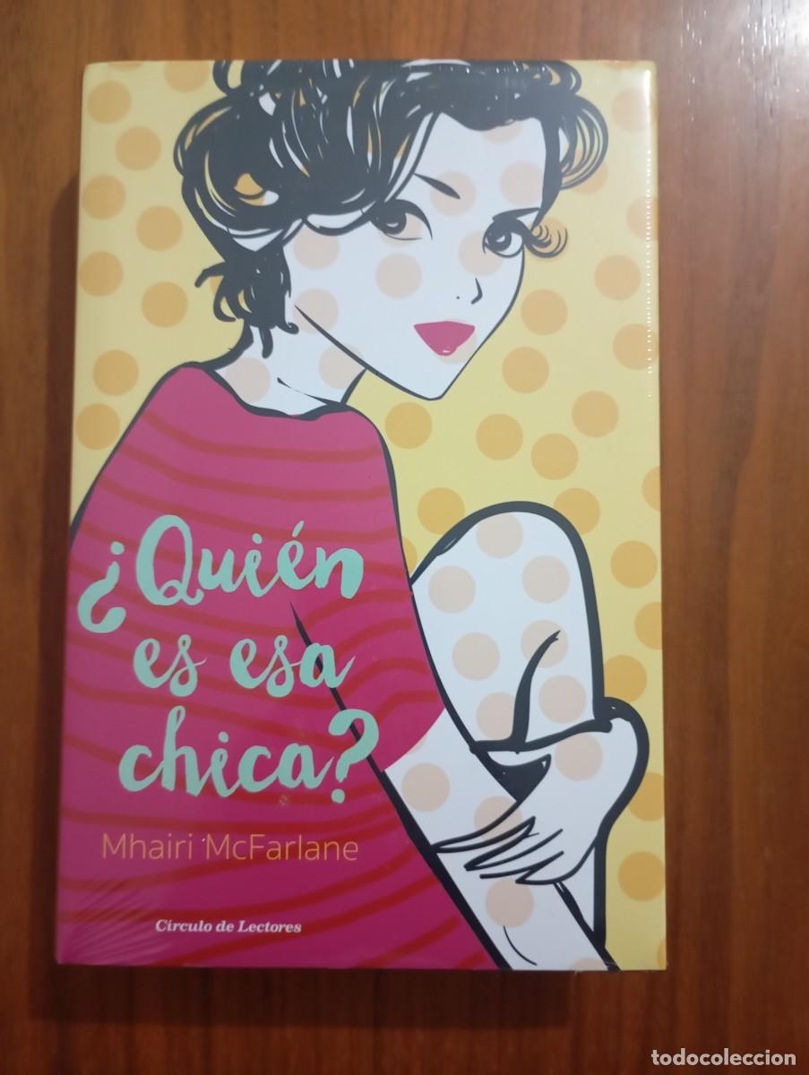 books: &iquest;QUIEN ES ESA CHICA? - MHAIRI MCFARLANE. PRECINTADO