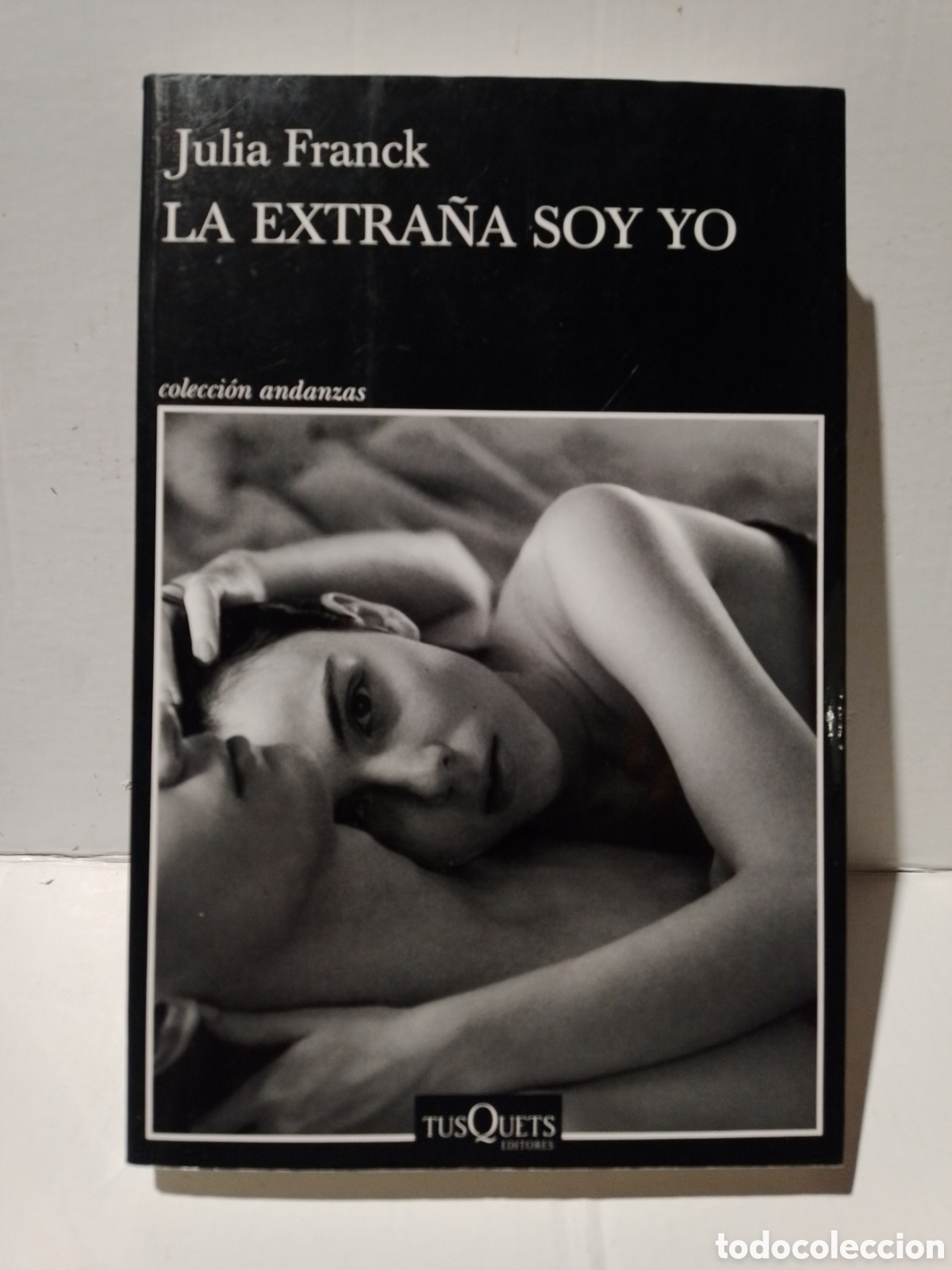 Libros: LA EXTRA&Ntilde;A SOY YO - JULIA FRANCK