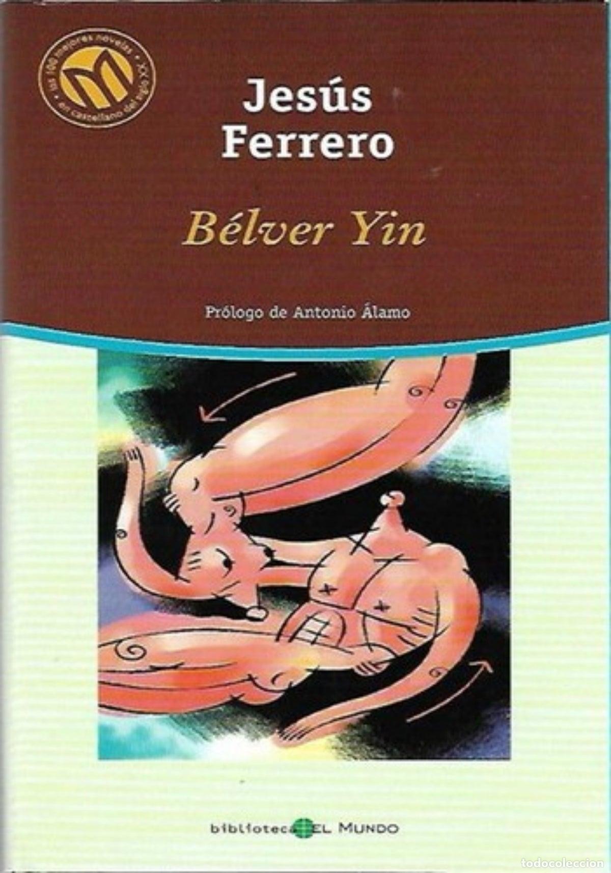 Libros: B&eacute;lver Yin - Jes&uacute;s Ferrero - Foto 1