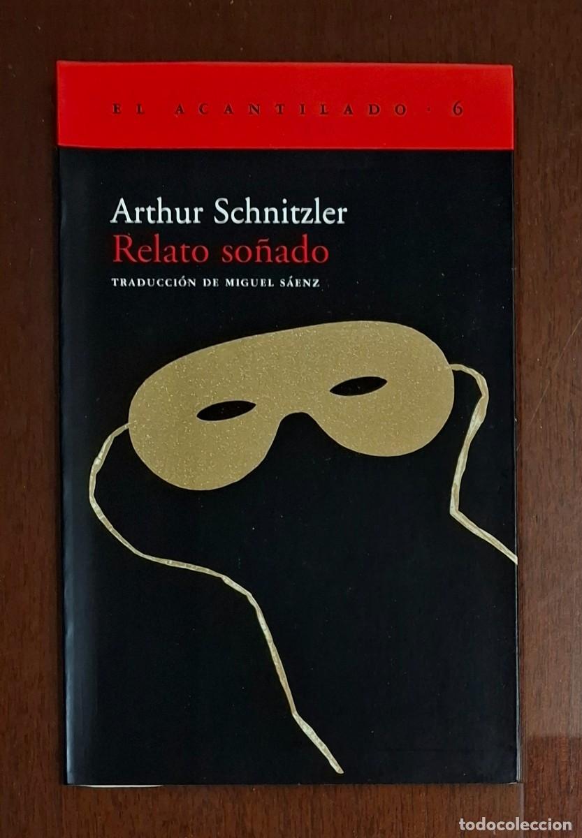 Libros: ARTHUR SCHNITZLER: RELATO SO&Ntilde;ADO - Foto 1