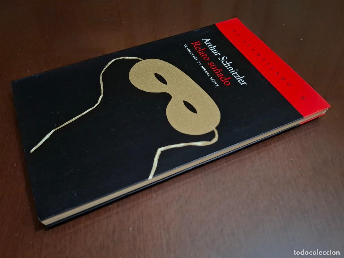 Libros: ARTHUR SCHNITZLER: RELATO SO&Ntilde;ADO - Foto 4