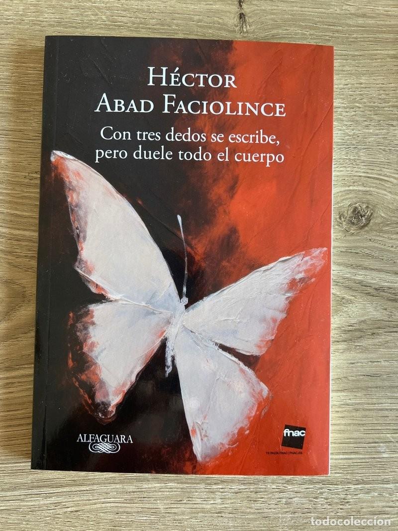 Libros: Con 3 dedos se escribe, pero duele todo el cuerpo