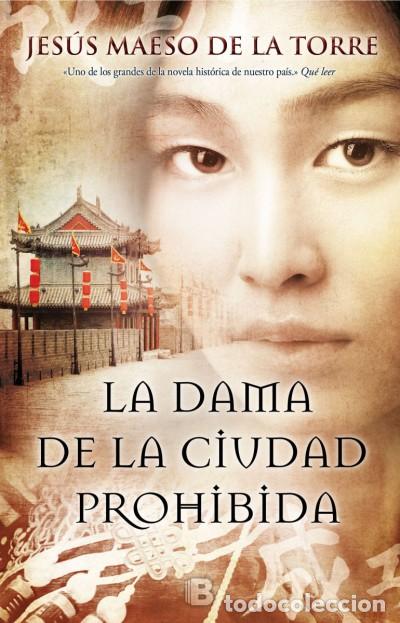 B&uuml;cher: La dama de la ciudad prohibida - Maeso de la Torre, Jes&uacute;s