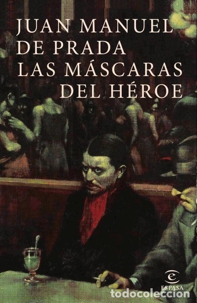Libros: Las m&aacute;scaras del h&eacute;roe - Prada, Juan Manuel de - Foto 1