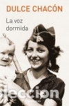 Libros: La voz dormida - Chac&oacute;n, Dulce - Foto 1