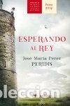 Libros: Esperando al rey - Peridis - Foto 1