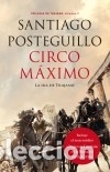 Libros: Circo M&aacute;ximo - Santiago Posteguillo - Foto 1
