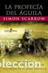 Libri: La profec&iacute;a del &Aacute;guila - Scarrow, Simon