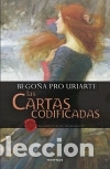 Livres: Las cartas codificadas: La chanson de los infanzones IV - Pro Uriarte, Bego&ntilde;a