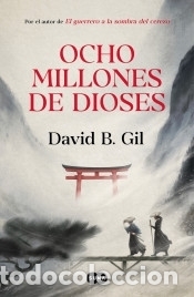 Livros: Ocho millones de dioses - Gil, David B.