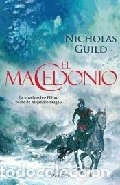 Libros: El Macedonio - Nicholas Guild - Foto 1